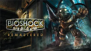 BioShock Remastered - Полное прохождение