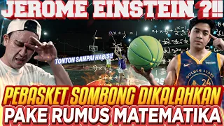 PROFESSOR MATEMATIKA “JEROME POLIN” UNJUK GIGI DI DEPAN PEBASKET SOMBONG ‼