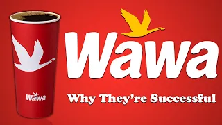 Wawa - Why They're Successful