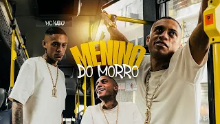 MENINO DO MORRO - MC Kadu (Web Clipe | DJ GM e Oldilla)