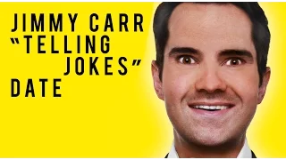 Jimmy Carr - Telling Jokes - Date