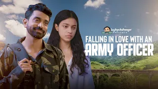 LKK's Falling in Love With an Army Officer ft. Siddharth Bodke | Log Kya Kahenge