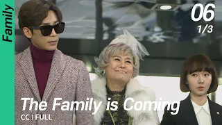 [CC/FULL] The Family is Coming EP06 (1/3) | 떴다패밀리