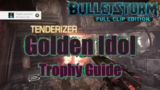 Bulletstorm - Golden Idol Trophy Guide