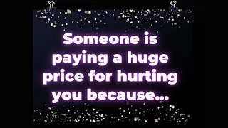 Angel: Someone is paying a huge price for hurting you because...