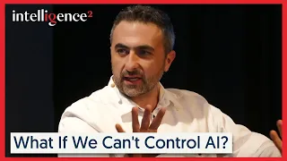 AI Insider Ask's the Question: What If We Can't Control AI? -  [Part 2] | Intelligence Squared