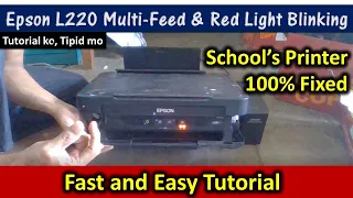 Epson L220 Multi-Feed & Red Light Blinking Fixed