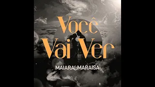 Maiara e Maraisa - Você vai ver