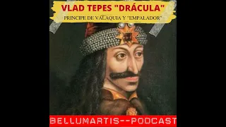 VLAD TEPES "DRÁCULA". Principe de Valaquia y "empalador" *Edu Cabrero*