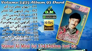 Complete SOngs ✅ Shaman Ali Mirali Old Volume 3435 Album 93 Dard ⤴ Full Audio Hi Res Sound 2019