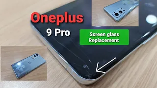 Oneplus 9 pro screen glass replacement | 9 pro display glass change | front glass only oneplus 9 pro