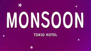 Tokio Hotel - Monsoon (Lyrics)  | 1 Hour