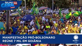 MANIFESTAÇÃO PRÓ-BOLSONARO REÚNE 7 MIL EM GOIÂNIA