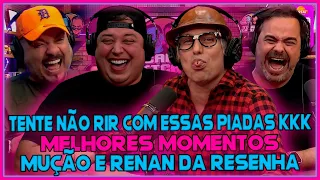 MUÇÃO E RENAN DA RESENHA NO TICARACATICAST - MELHORES MOMENTOS