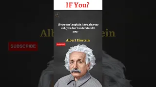 If you can't explain it to a six year old Albert Einstein #shorts #alberteinstein