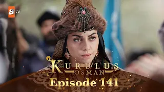 Kurulus Osman Urdu - Season 4 Episode 141