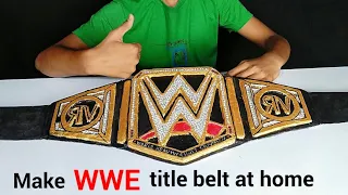 How to make WWE World Heavyweight championship title belt at home