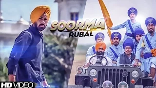 Soorma : Rubal | Full Video Song | Punjabi Song