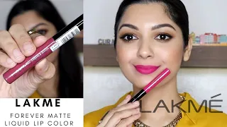 LAKME Forever Matte Liquid Lip Color | INR 295/-  | Review & Swatches | Makeupfashionrevival
