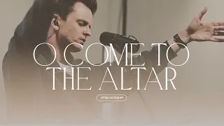 O Come to The Altar // HTBB WORSHIP