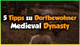 Dorfbewohner in  MEDIEVAL DYNASTY? 🌱 GUIDE