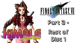 Final Fantasy VII Review Part 3 - Disc 1 After Midgar - PlayStation - Kimble Justice