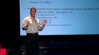 The Future of Youth Sports: Steve Bono at TEDxPaloAltoHighSchool