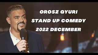 Orosz Gyuri - Stand up comedy - Showder Klub - 2022 - December