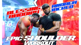 3D SHOULDER WORKOUT with BLESSING AWODIBU and ANDREW JACKED
