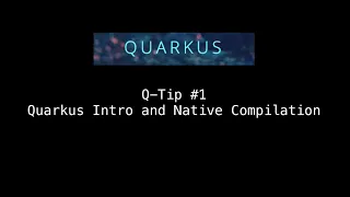 Introduction to Quarkus: "Supersonic Subatomic Java"