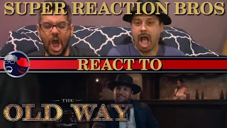 SRB Reacts to The Old Way | Official Trailer