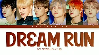 NCT DREAM (엔시티 드림) "Dream Run" (Color Coded Lyrics) (Han/Rom/Ina)