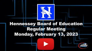 Hennessey School Board Meeting February 13 2023