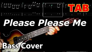 The Beatles bass TAB - Please Please Me (Bass only cover)