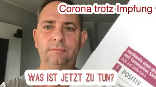 Trotz Impfung Corona POSITIV 🙈 - Was ist jetzt zu tun? - Wie sind die aktuellen Regeln? Tagebuch #1