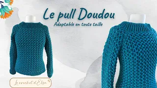 Comment faire un pull sans coutures au crochet - Le pull Doudou