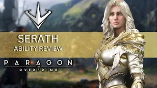 SERATH ABILITY BREAKDOWN | PARAGON THE OVERPRIME