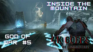 GOD OF WAR  || INSIDE THE MOUNTAIN #5 || WE GOT MIMIR  [ 4K 60FPS ]  NO COMMENTARY