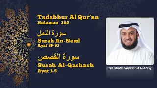 Tadabbur Al-Qur'an Hal 385, Surah An-Naml, Juz 20, Mishary Alafasy, Murottal Daily, Merdu