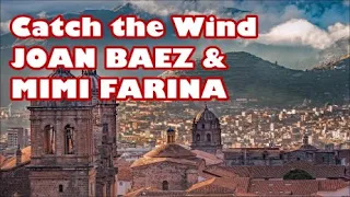 Catch the Wind   JOAN BAEZ & MIMI FARINA   +   lyrics