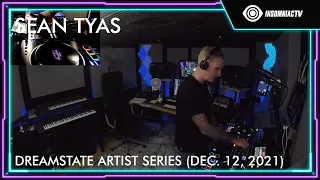 Sean Tyas for the Dreamstate Artist Series (Dec. 12, 2021)