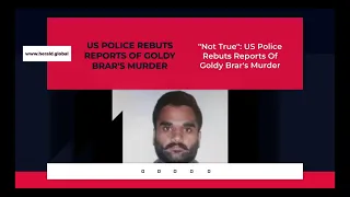 Not True": US Police Rebuts Reports Of Goldy Brar's Murder