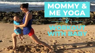 10 Minute Workout with Baby | Mommy and Me Yoga and Songs (6-18 Months)