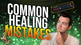 Top 3 Mistakes for M+ Healers