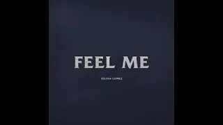 Feel Me (Bass Boosted) - Selena Gomez