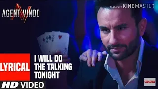 I Will Do The Talking Tonight| Agent Vinod | Saif Ali Khan