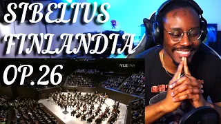 THIS PIECE SHOULD BE A NATIONAL ANTHEM | SIBELIUS - FINLANDIA OP.26 | CLASSICAL MUSIC REACTION