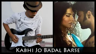 Kabhi Jo Badal Barse - Jackpot - Electric Guitar Cover by Sudarshan