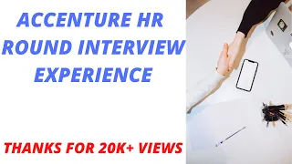 Accenture HR round interview experience | final HR round interview experience.HR Interview question.