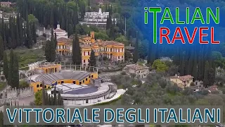 LAGO DI GARDA - IL VITTORIALE DEGLI ITALIANI